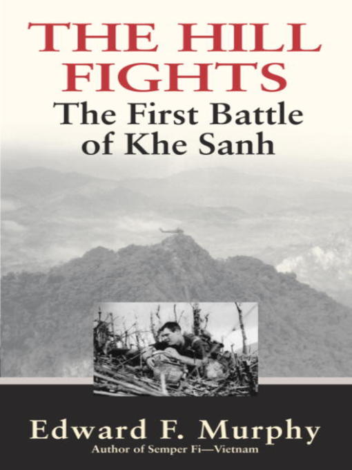 Title details for The Hill Fights by Edward F. Murphy - Available